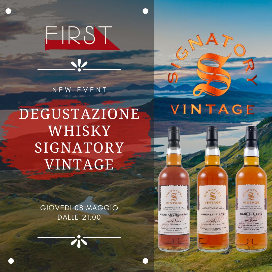 Degustazione Whisky - Signatory Vintage - First
