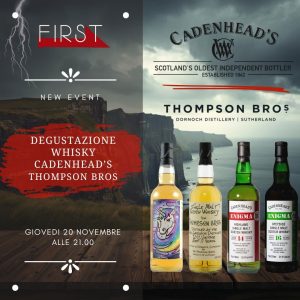 Degustazione Whisky – Cadenhead’s & Thompson Bros